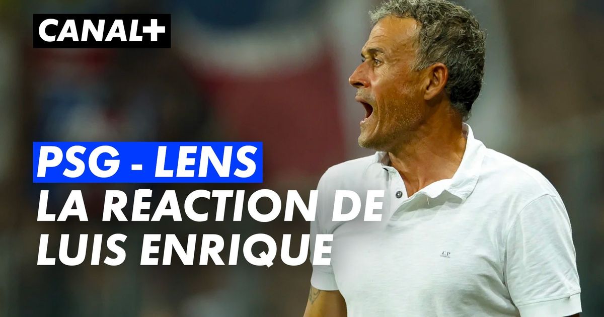 La R Action De Luis Enrique Apr S Psg Lens En Streaming Direct Et