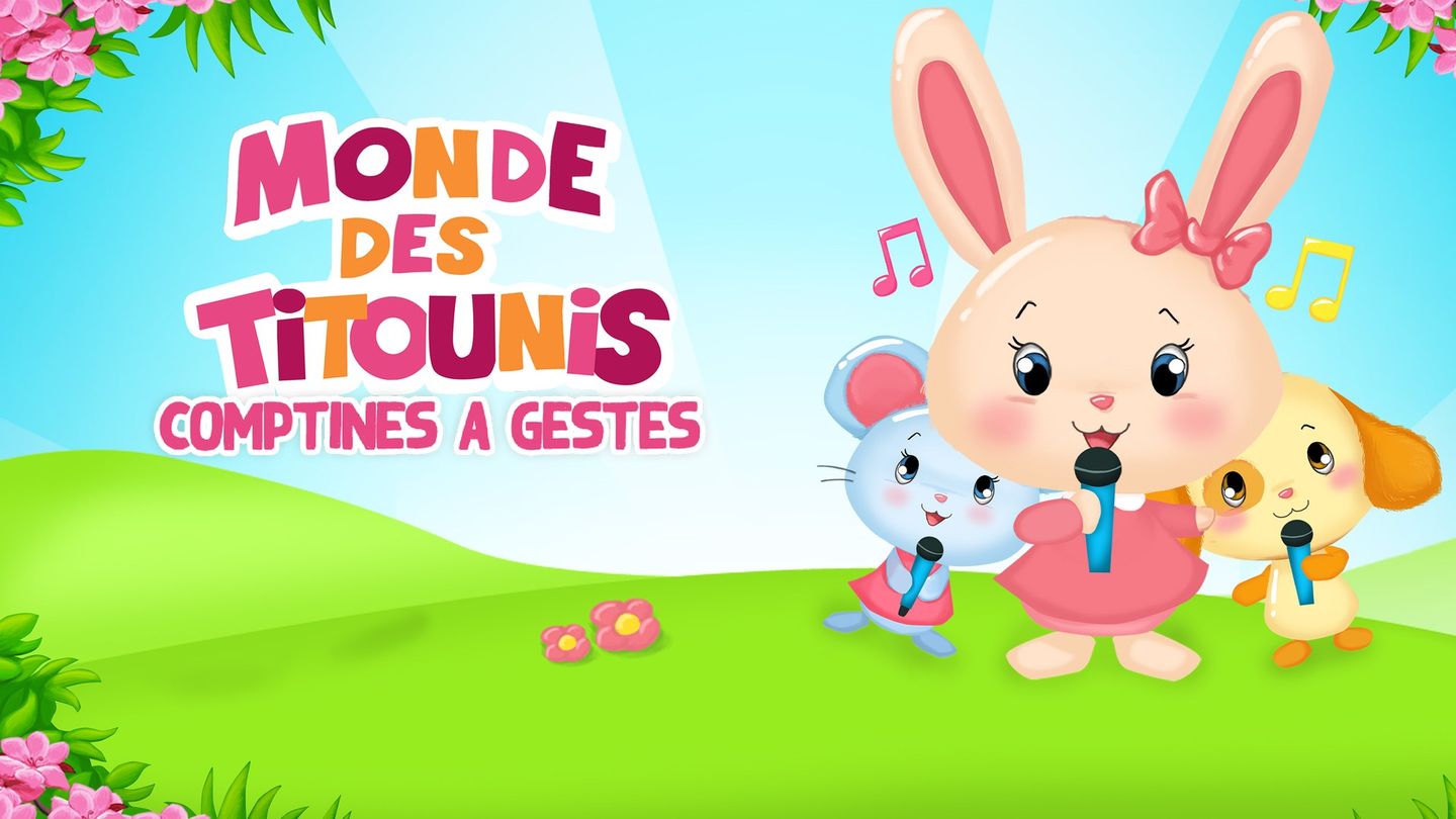 Le monde des Titounis comptines à gestes Saison 1 en streaming