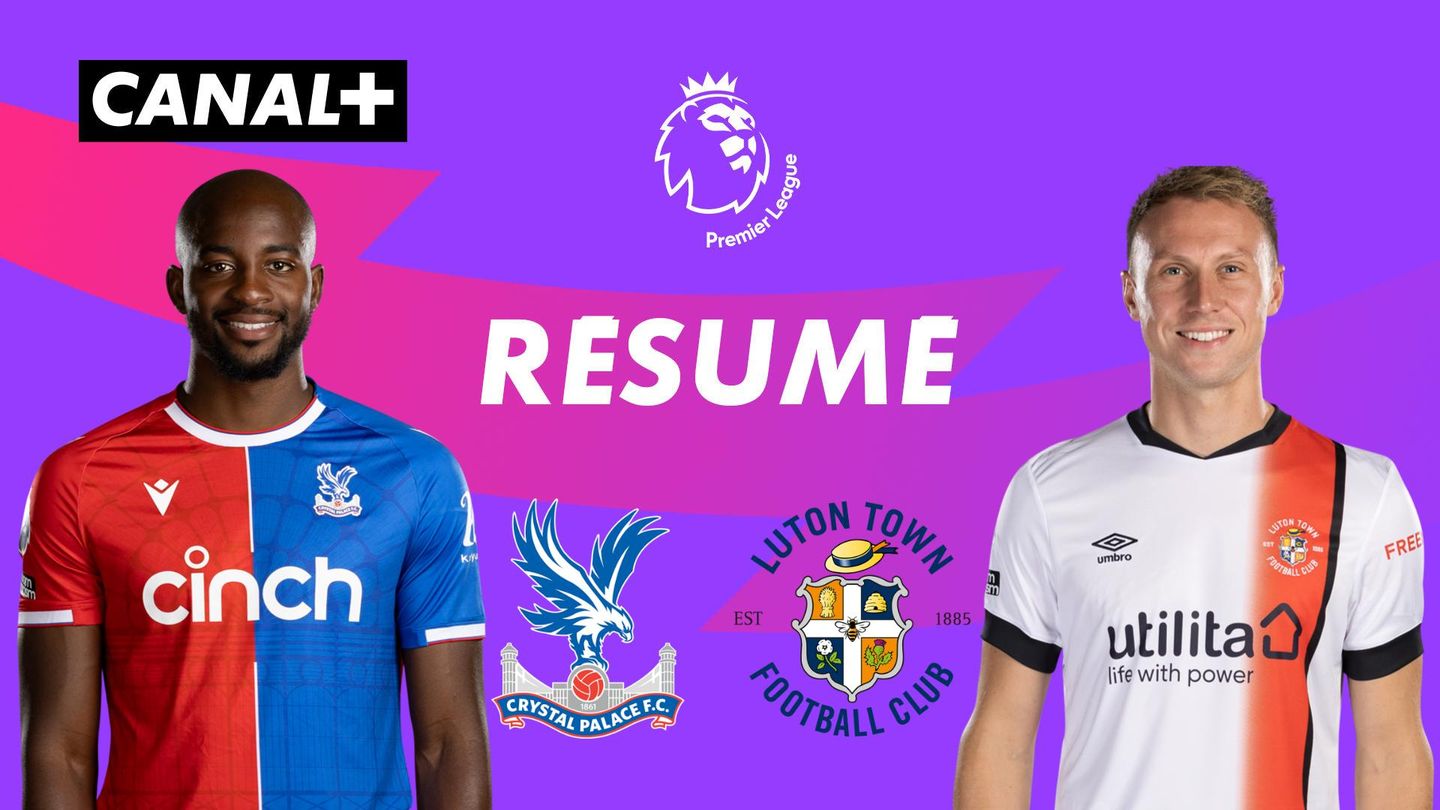 Le résumé de Crystal Palace Luton Premier League 2023 24 J28 en