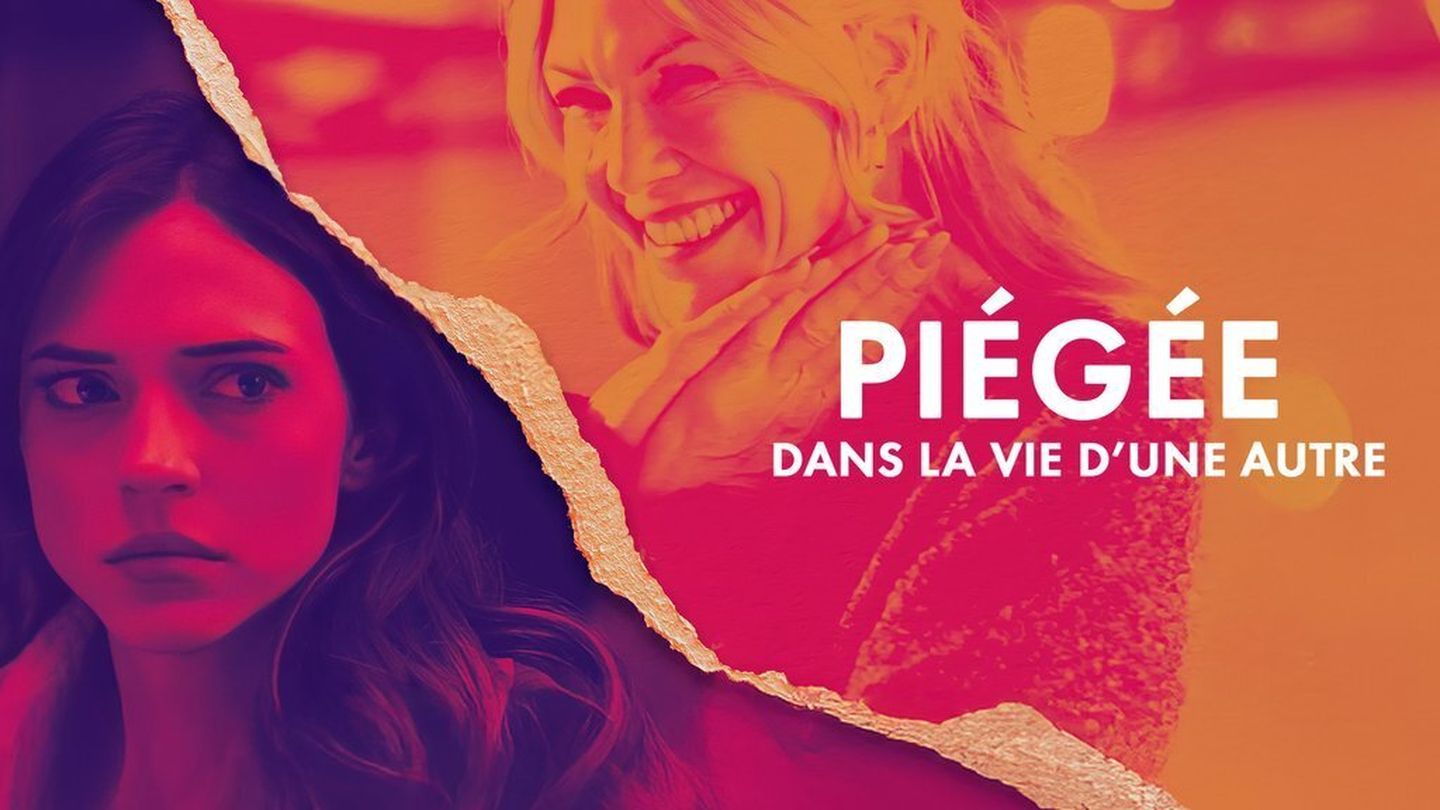 Piégée dans la vie d une autre en streaming direct et replay sur CANAL