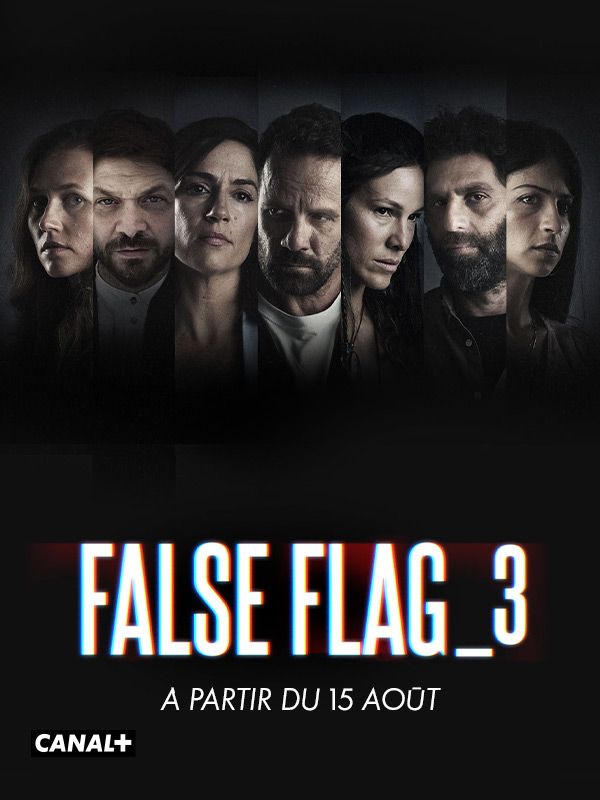 False Flag S3 à partir du 15/08 sur CANAL+