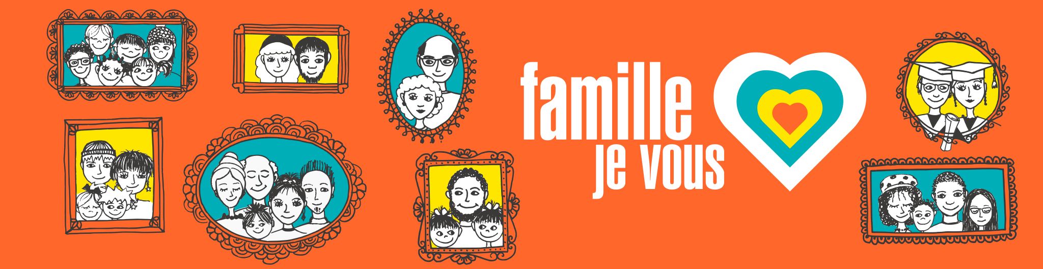 Famille je vous aime