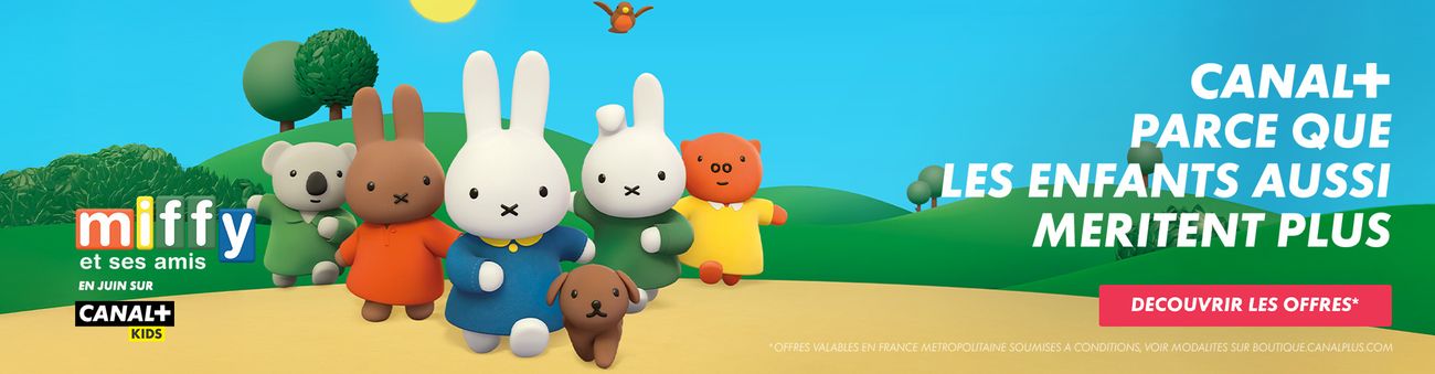 CANAL+, parce que les enfants aussi méritent plus