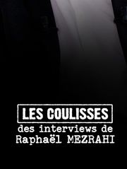 Les coulisses des interviews de Raphaël Mezrahi