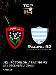 Top14 J12 : RC Toulon - Racing 92, le 4 décembre à 21H sur CANAL+