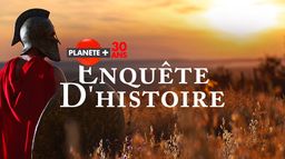 Planète+ 30 ans, Enquête d'histoire