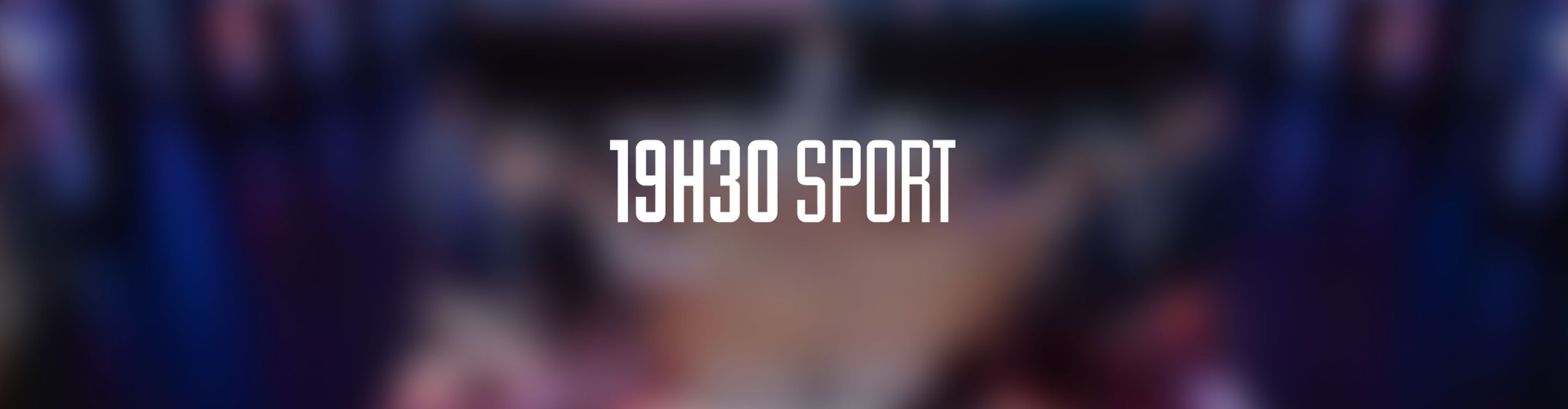 19h30 sport