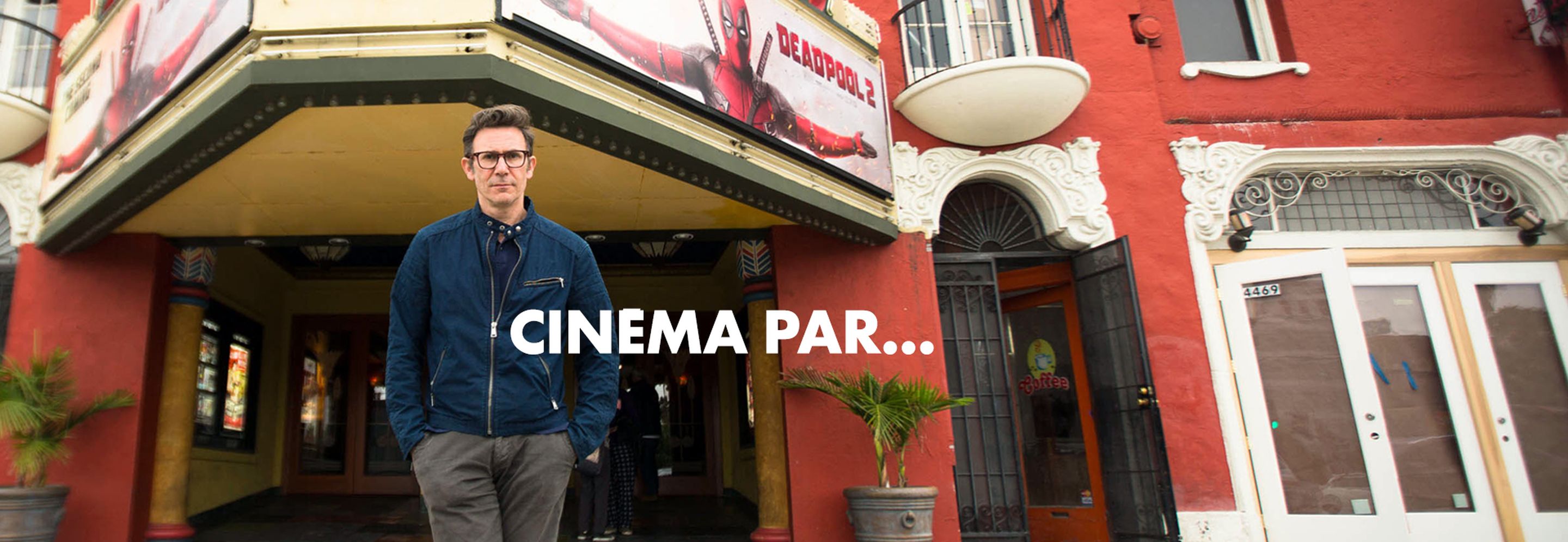 Cinéma, par...
