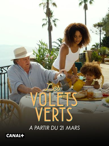 Les volets verts ( A partir du 21 mars sur Canal+ )
