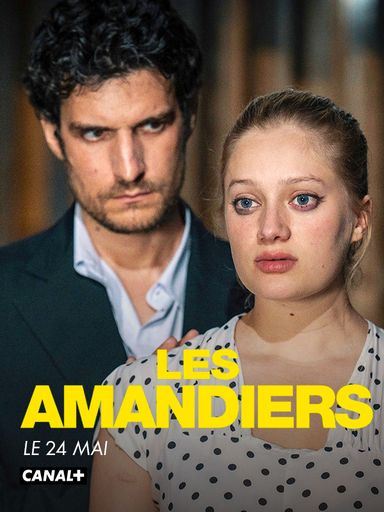 Les Amandiers, le 24 Mai sur CANAL+