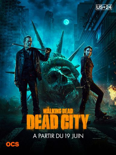 The Walking Dead Dead City sur OCS