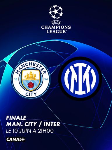 Champions League : Manchester City - Inter, le 10 juin à 21H sur CANAL+