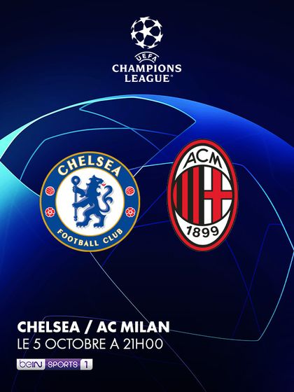 Chelsea-AC Milan le 5 octobre à 21h sur beIN SPORTS 1