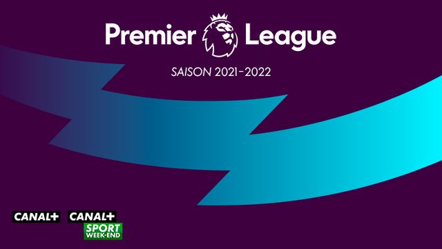 Premier League 2021/2022 sur CANAL+ et CANAL+SPORT