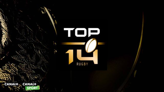 Top14 sur CANAL+ et CANAL+ SPORT