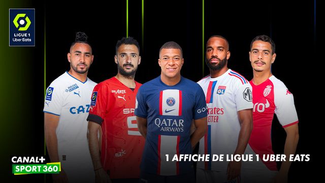 L1 1 affiche de Ligue 1 Uber Eats sur CANAL+ SPORT 360