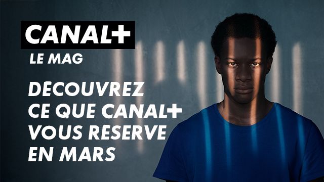 Le Mag CANAL+