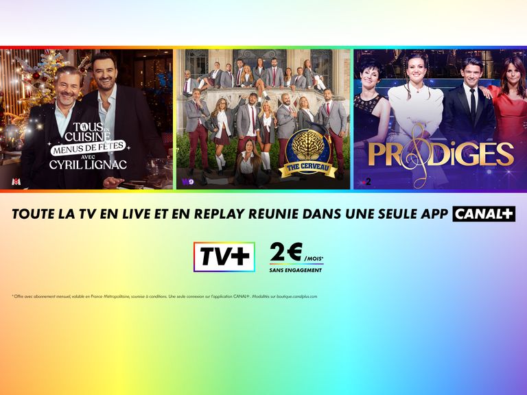 TOUTE LA TV EN LIVE ET EN REPLAY REUNIE DANS UNE SEULE APP CANAL+ AVEC CHAQUE MOIS, UNE SELECTION DE CONTENUS CANAL+. Offre TV+ pour 2€/MOIS" SANS ENGAGEMENT (abonnement mensuel, valable en France métropolitaine, modalités sur boutique.canalplus.com)