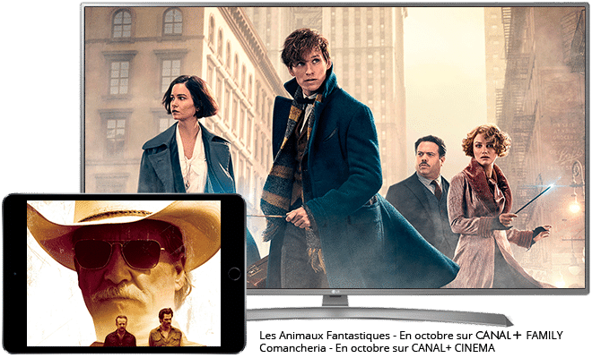 Comancheria en octobre sur CANAL+ Cinema / Les animaux fantastiques en octobre sur CANAL+ family