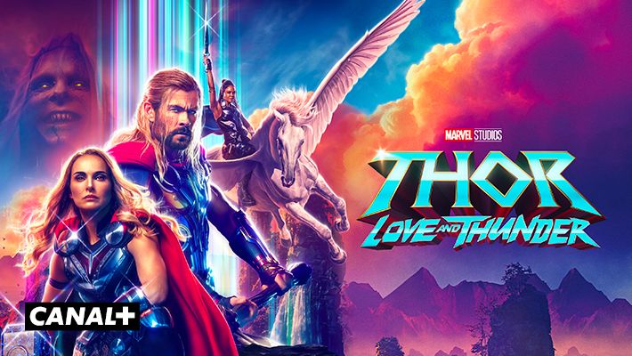 Thor Love And Thunder sur CANAL+