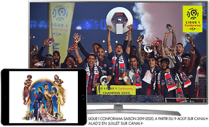 Ligue 1 Conforama saison 2019 - 2020 à partir du 8 août sur CANAL+ / Alad'2 cet été sur CANAL+