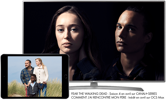 Fear The Walking Dead - saison 4 en avril sur CANAL+ Séries / Comment j'ai rencontré mon père - inédit en avril sur OCS Max