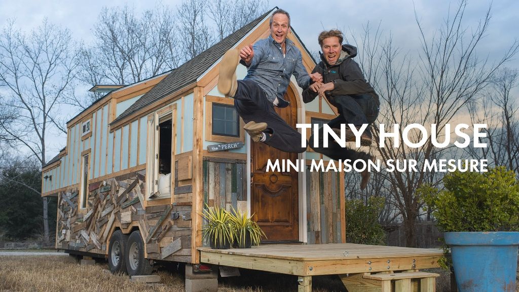 Tiny House : mini maison sur mesure en streaming direct et ...
