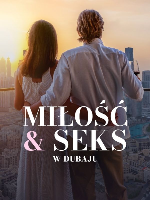 PL - Miłość i seks w Dubaju (2024) Dokument