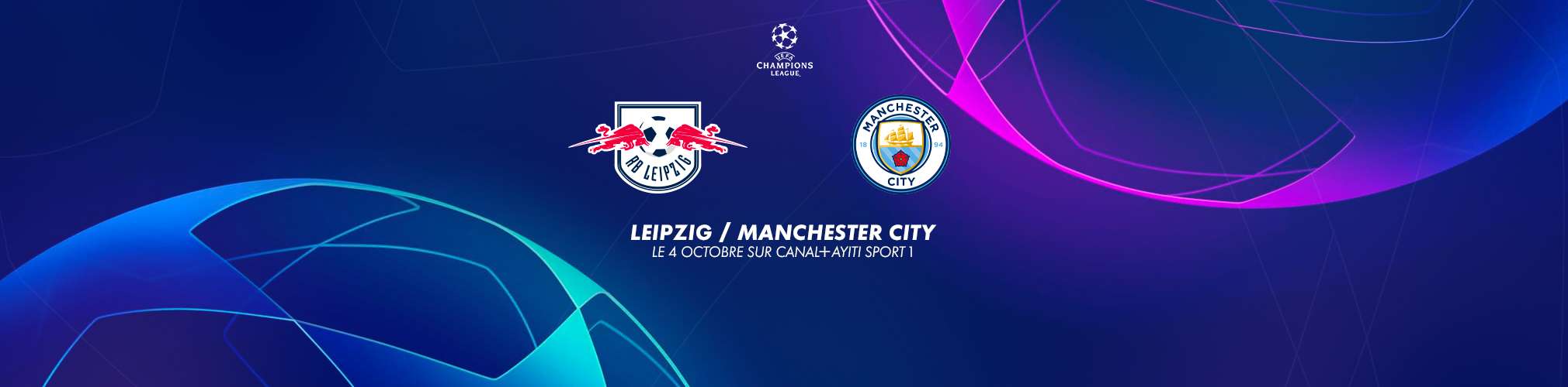 HERO_BANNER_SPORT_FOOTBALL_Ligue_des_Champions_Leipzig_Manchester_City_ayiti.jpg