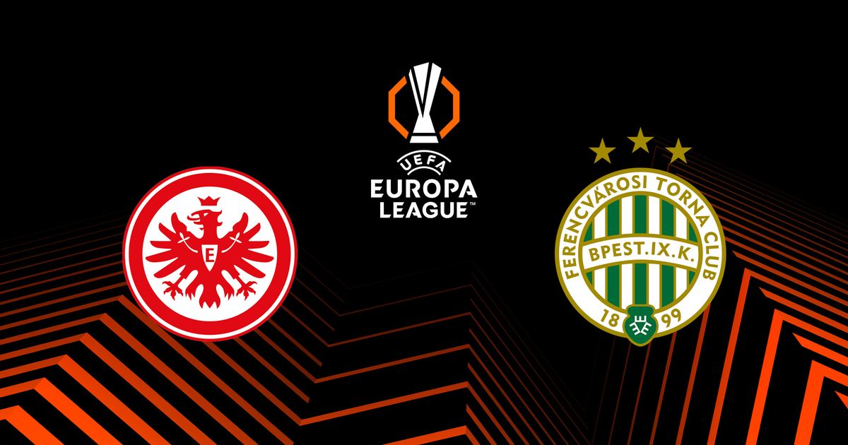 Eintracht Francfort / Ferencvaros Streaming Football 3h00 2024 ...