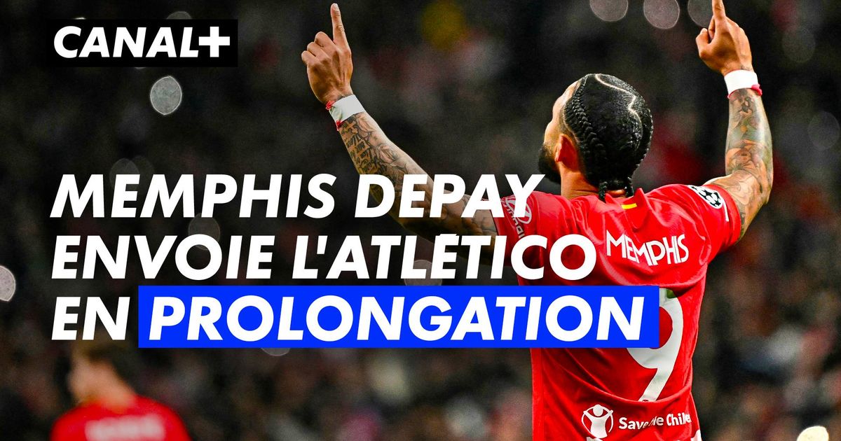 Memphis Depay égalise et envoie l'Atlético Madrid en prolongation en ...