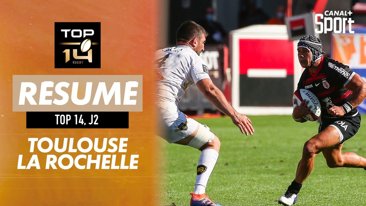 Le résumé Jour De Rugby de Toulouse / La Rochelle : TOP 14 ...