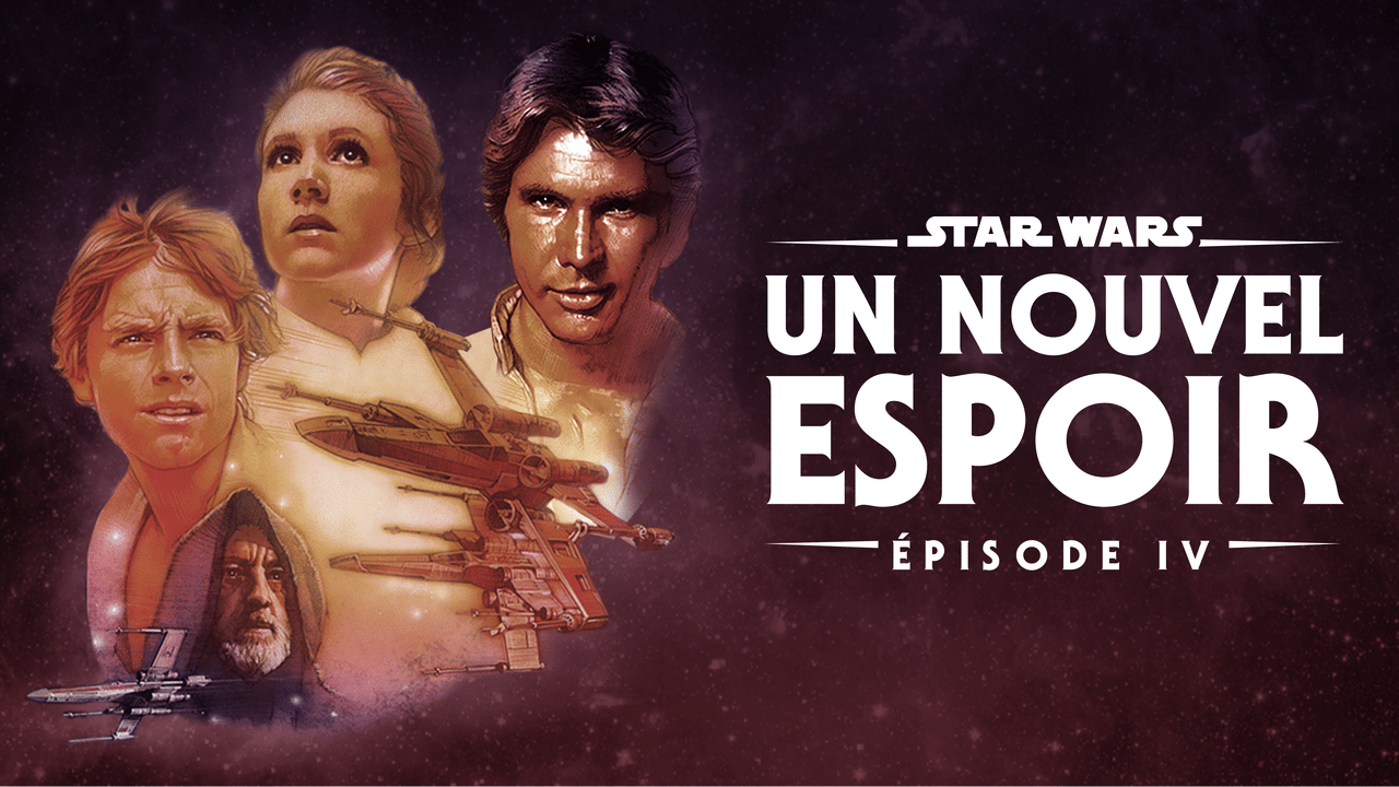 Star Wars Un Nouvel Espoir Episode Iv En Streaming Direct Et Replay Sur Canal Mycanal