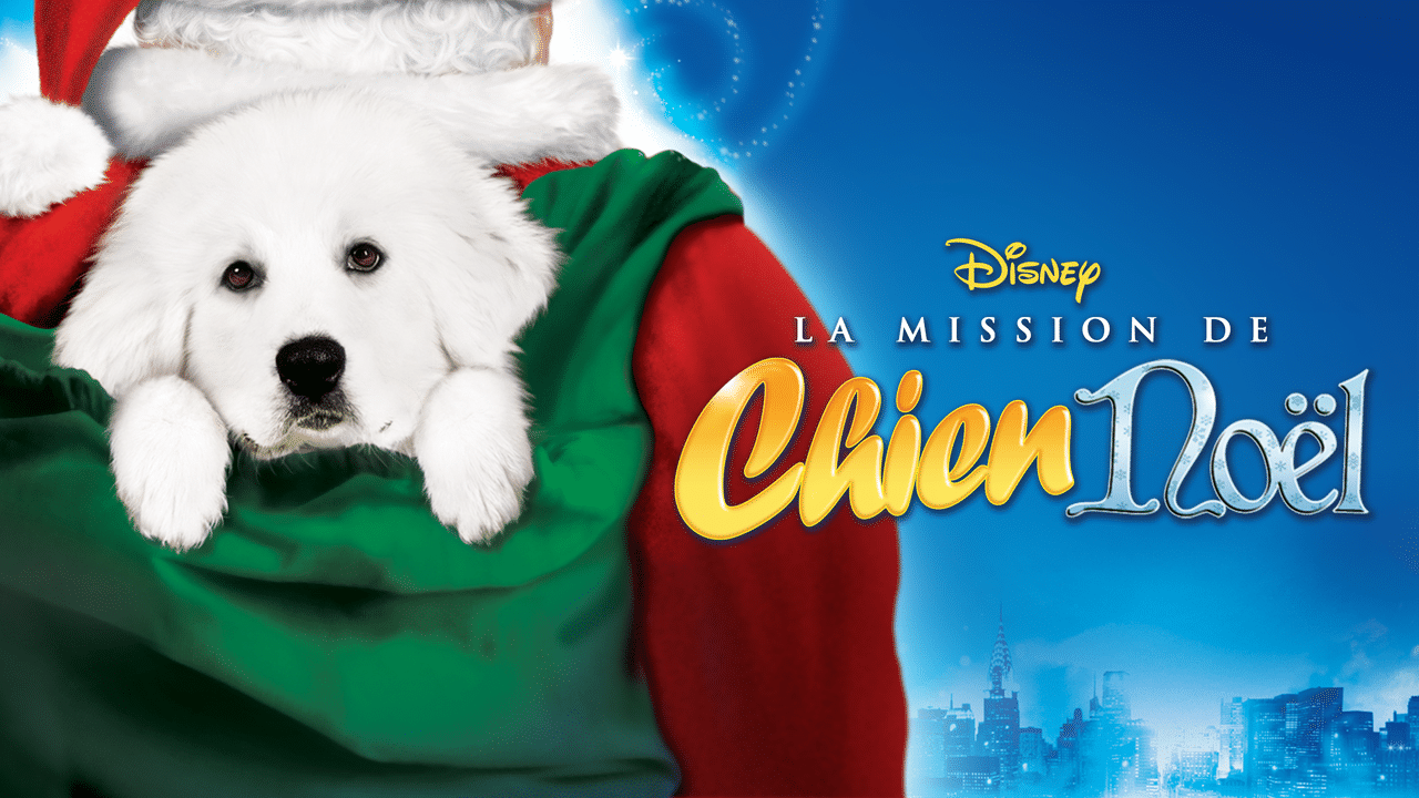 La Mission de Chien Noël en streaming direct et replay sur CANAL+ | myCANAL