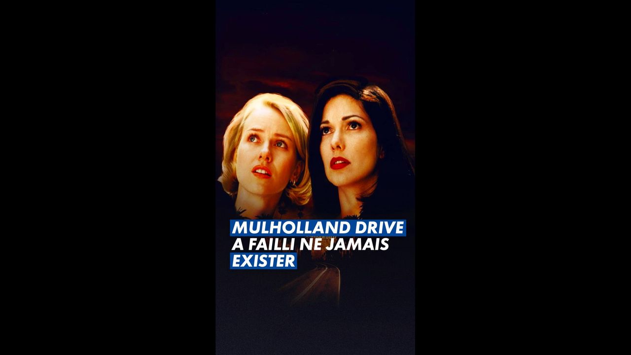 Mulholland Drive, c'est culte mais ça a bien failli ne jamais voir le jour.