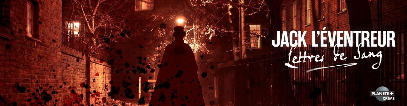 Jack l'Eventreur : Lettres de sang