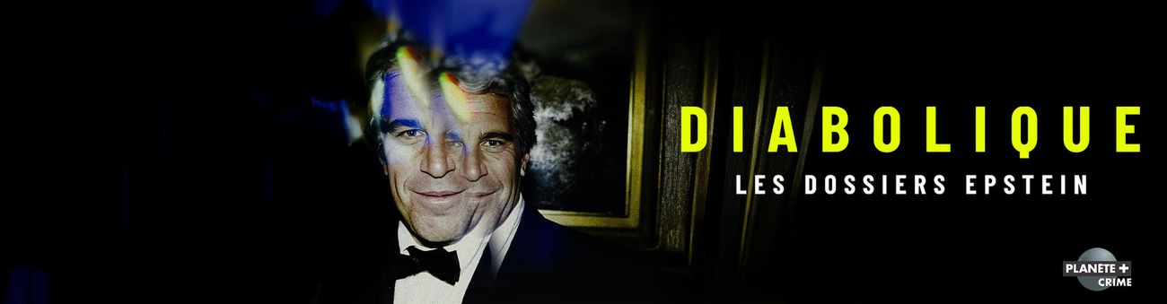 Diabolique - Les dossiers Epstein