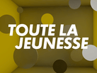 Toute la jeunesse