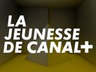 La jeunesse de CANAL+