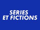 Séries & Fictions