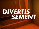 Divertissement