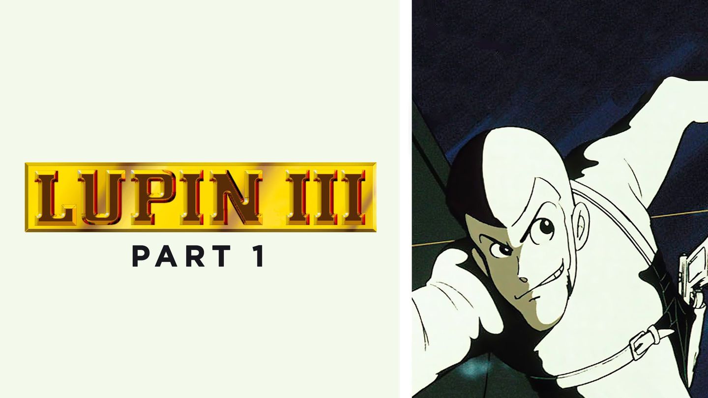 Lupin III : Part 1
