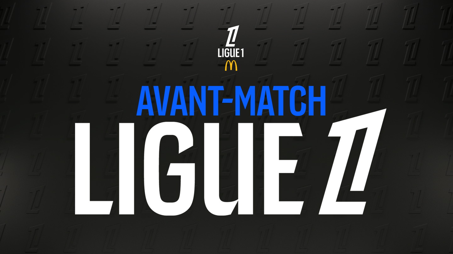 Avant-Match Ligue 1