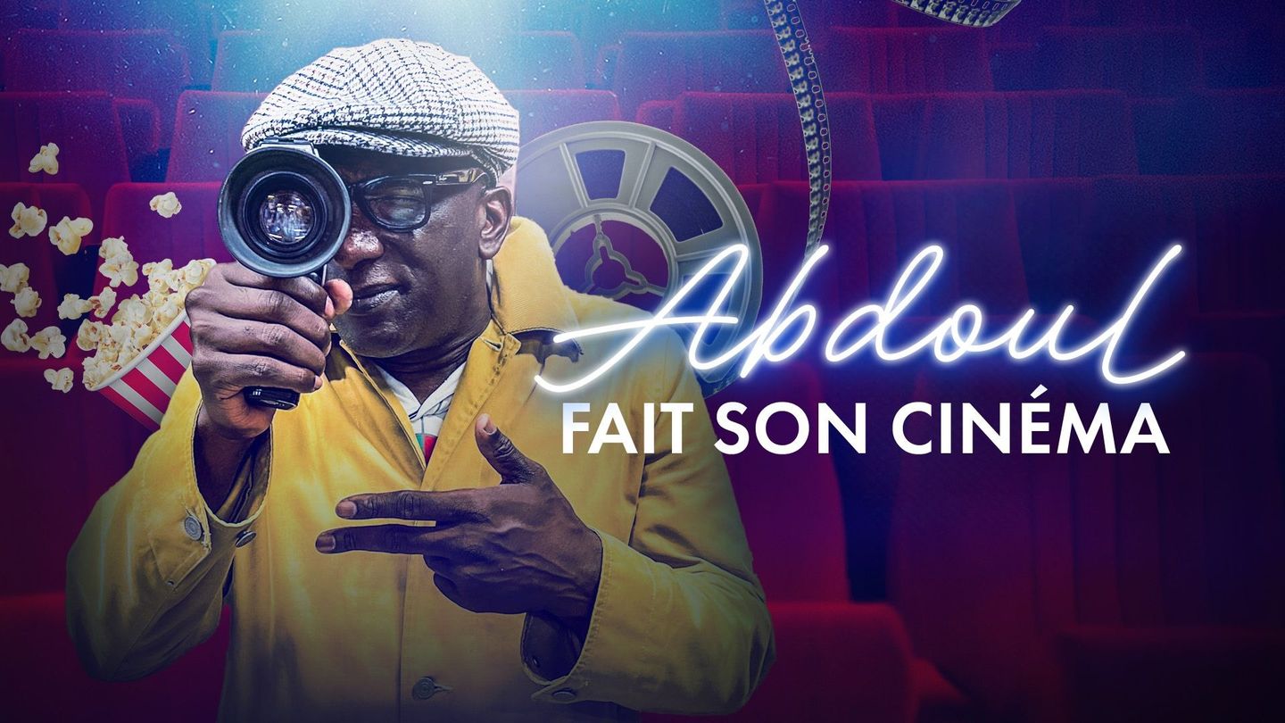 Abdoul fait son cinéma