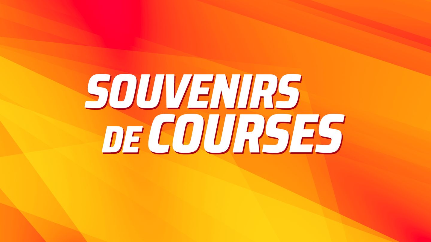 Souvenirs de courses
