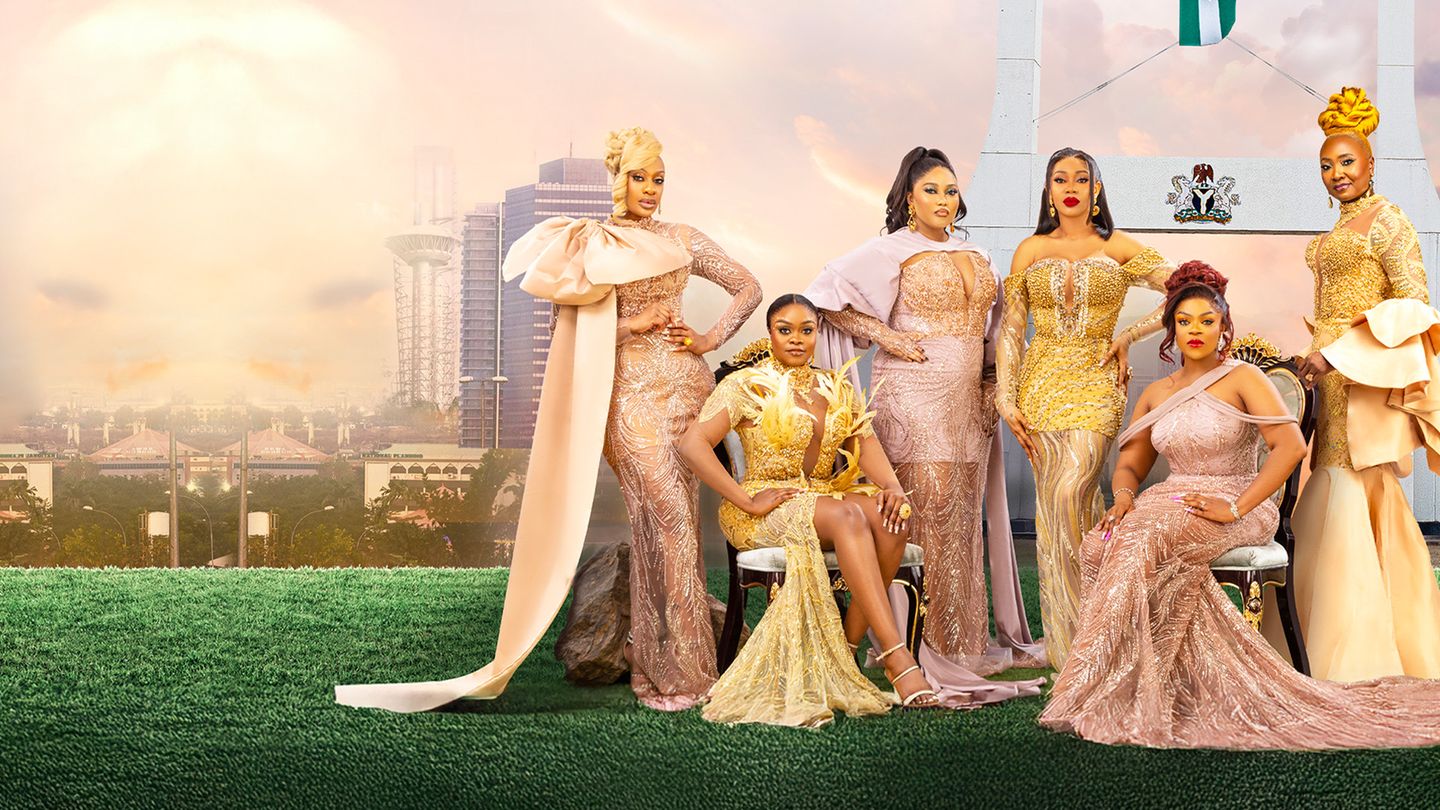 The Real Housewives of Abuja