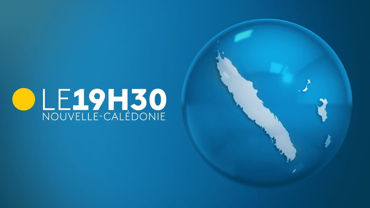Journal de 19h30 de Nouvelle-Calédonie