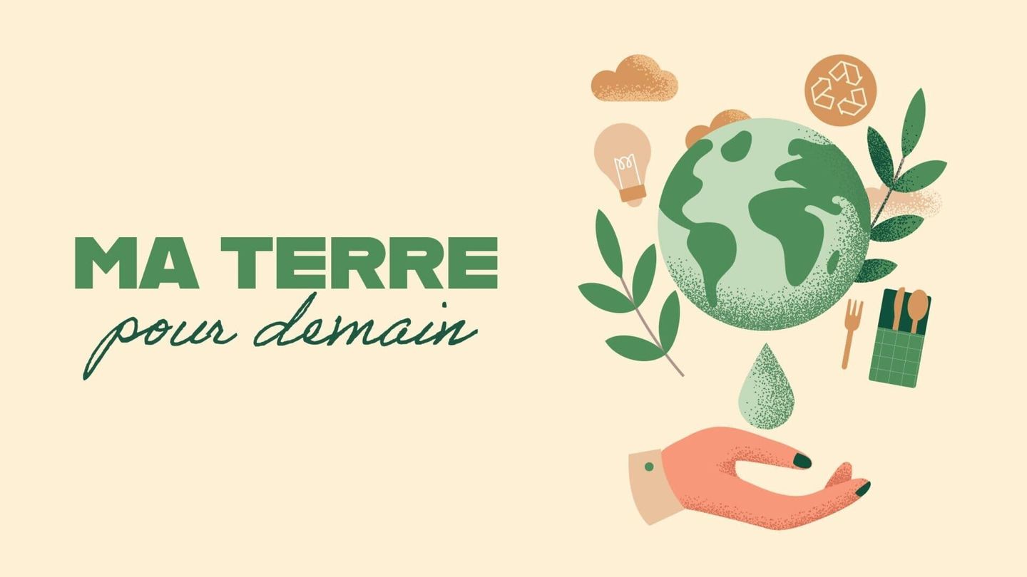 Ma terre pour demain