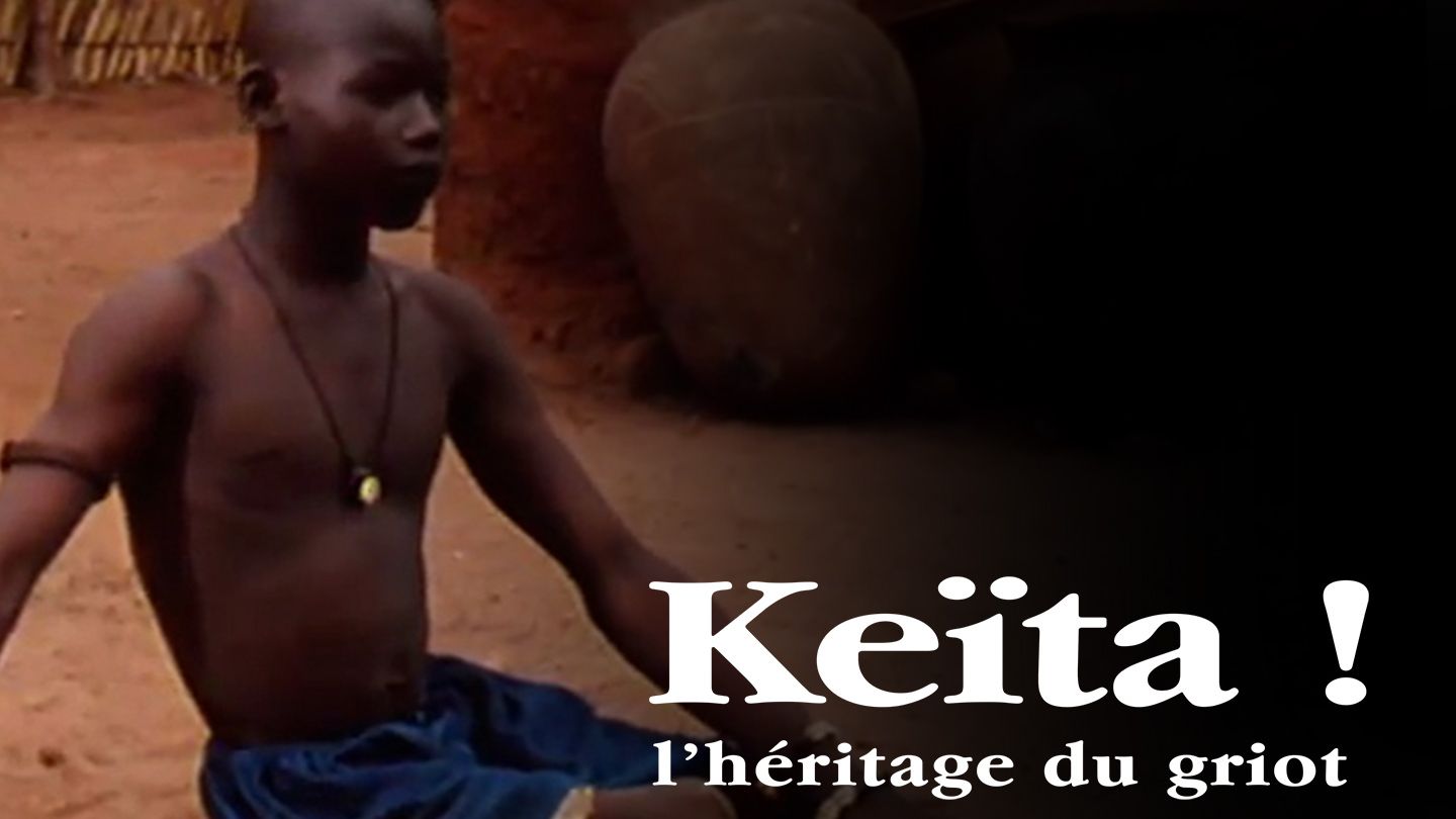 Keïta ! L'héritage du griot