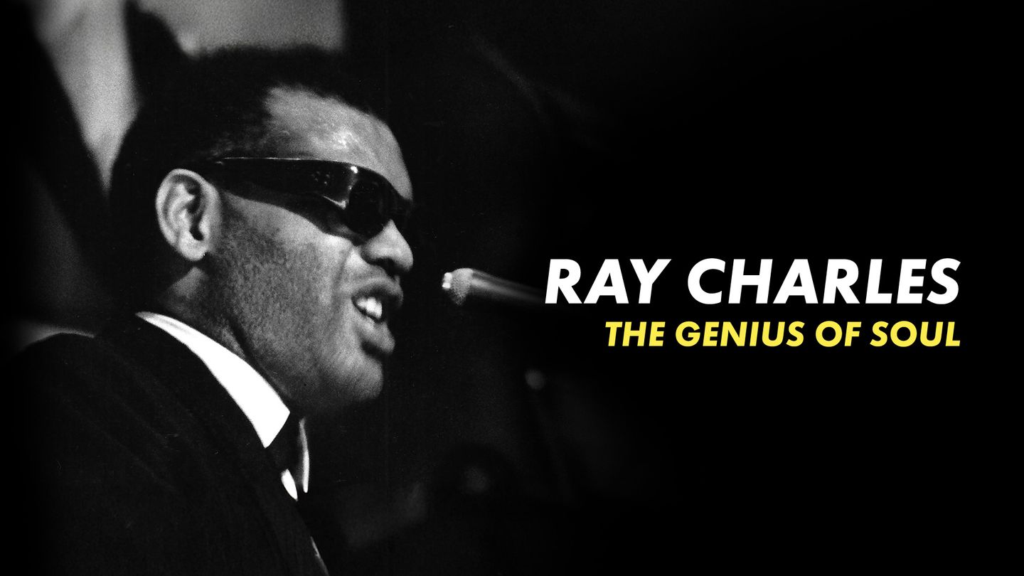 Ray Charles: The Genious of Soul